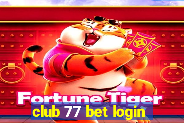 club 77 bet login